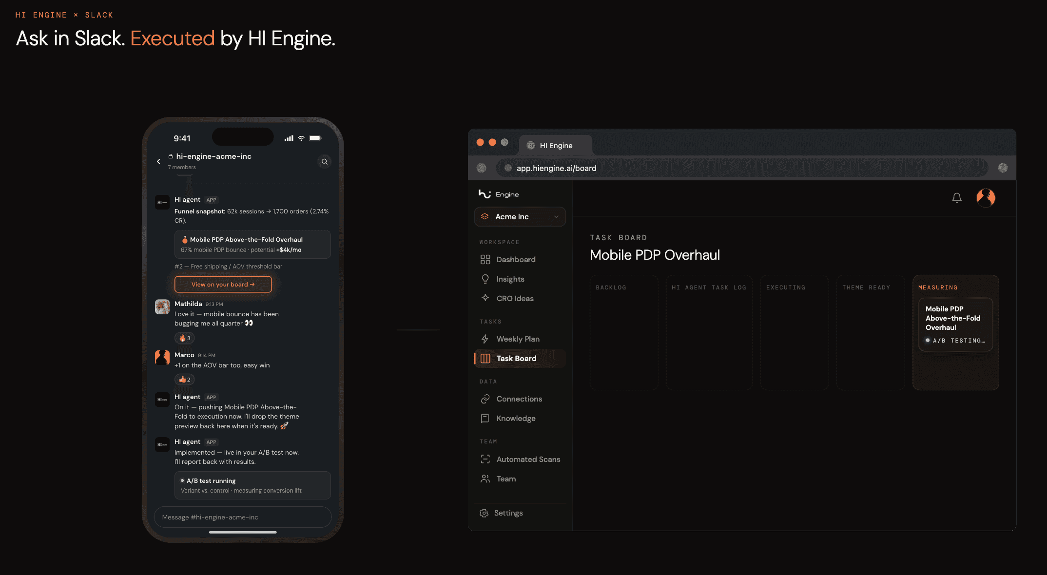 Ask in Slack, executed by HI Engine: a Slack thread with the HI agent beside the HI Engine task board